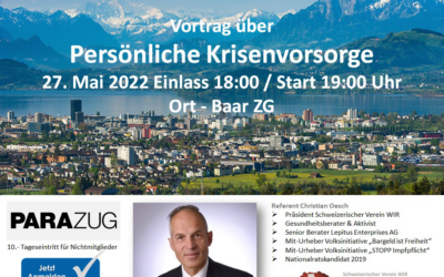 Baar 27. Mai 2022 Persönliche Krisenvorsorge Vortrag von Christian Oesch