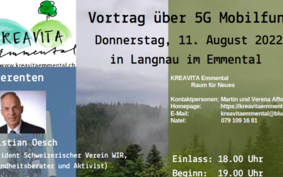 Langnau BE – Donnerstag 11. August 2022 Einladung zum Vortrag über 5G Mobilfunk von Christian Oesch