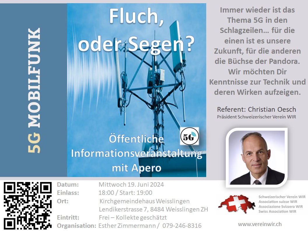 Weisslingen, 19.6.24 – 5G Mobilfunk: Fluch oder Segen?