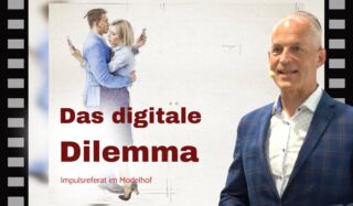 Das digitale Dilemma - Impulsreferat im Modelhof