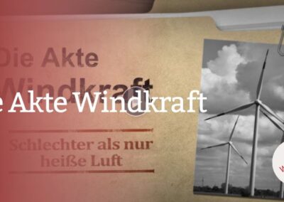 Die Akte Windkraft (mit Briefvorlage)