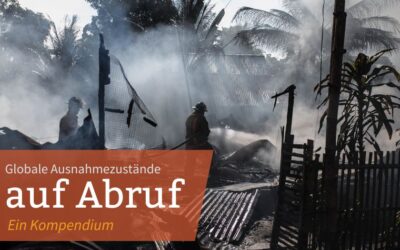 Globale Ausnahmezustände auf Abruf – Ein Kompendium für die perfekte Inszenierung