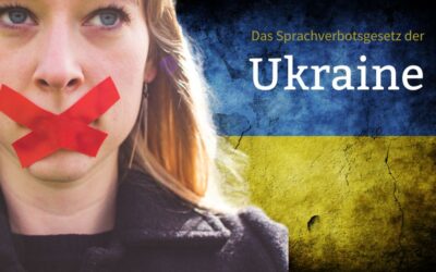 Das Sprachenverbotsgesetz in der Ukraine war eine Kriegsursache