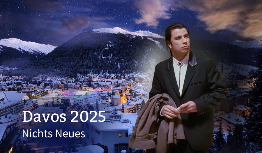 Und wieder nichts Neues: Davos 2025 und die WEF-Inszenierung